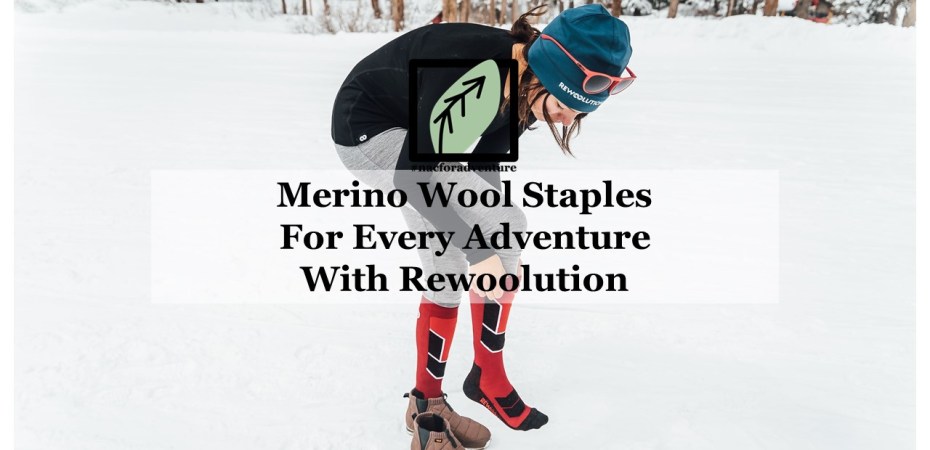 Merino woold staples for every adventure with Rewoolution
