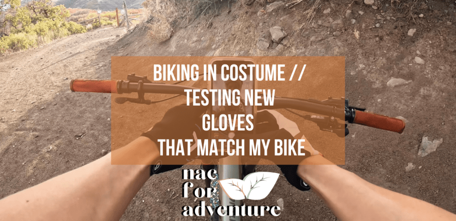 BIKING IN COSTUME on Levitate trail in Corner Canyon // TESTING NEW grip it GLOVES THAT MATCH MY BIKE