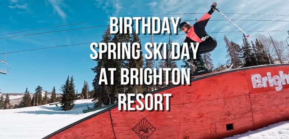 Birthday Spring Ski Day At Brighton Resort