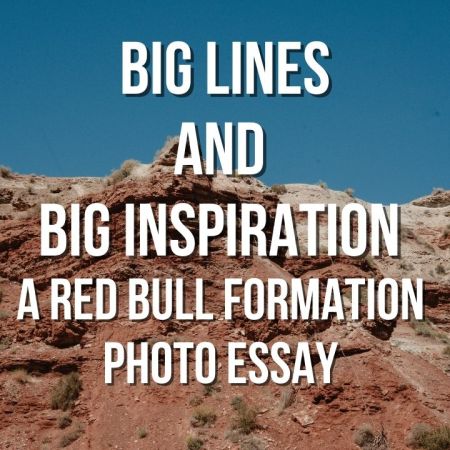 big lines and big inspiration, a red bull formation photo essay