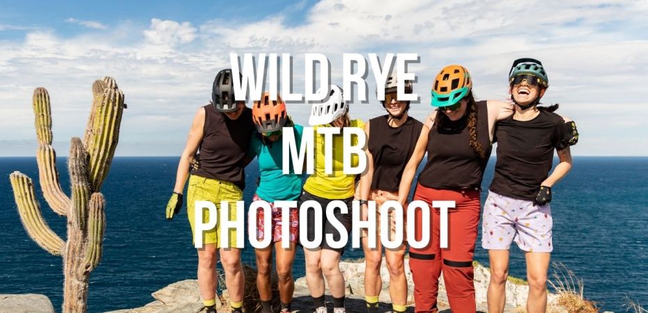 WILD RYE MOUNTAIN BIKE PHOTOSHOOT MEXICO WEEKEND VLOG