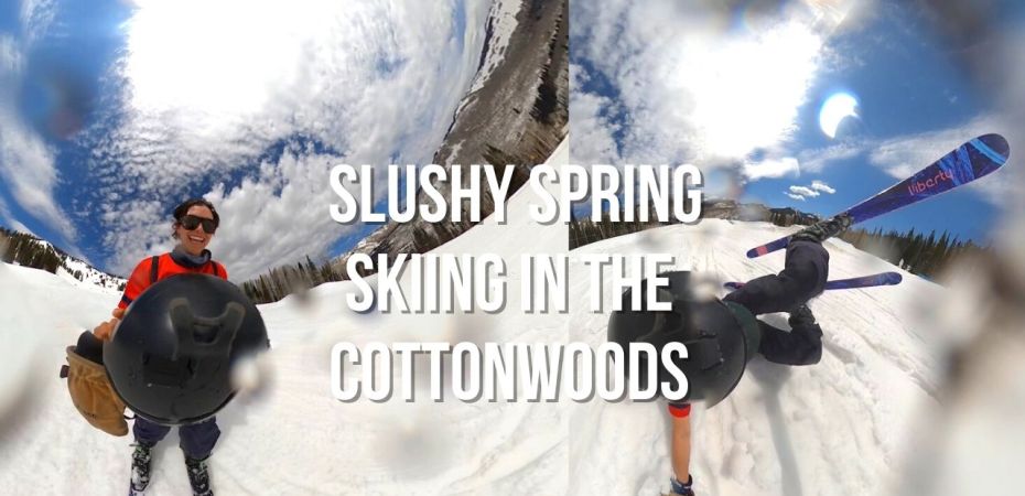 slushy spring ski days in the cottonwoods at snowbird, alta, brighton and solitude