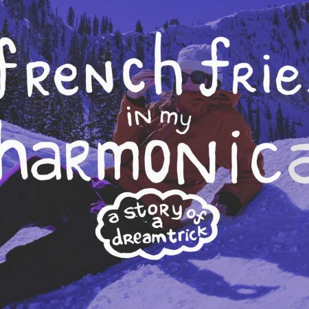 title for short ski film: French Fries IN MY Harmonica, A sotry Of Adream Trick Women's Telemark Ski Film